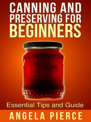 cover image of Canning and Preserving For Beginners